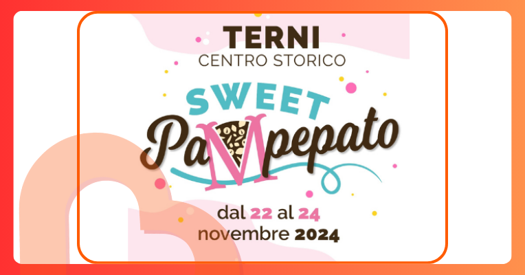 Poster for the event “Fie Sweet Pampepato”, from 22 to 24 November in the historic centre of Terni.