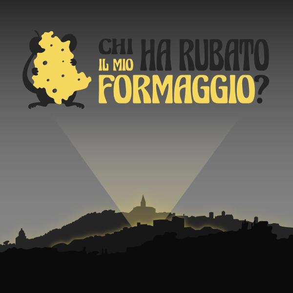 Poster of Chi ha rubato il mio formaggio? in Todi
